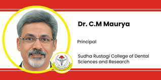 Sudha Rustagi College of Dental Sciences and Research, Principal: Dr. C.M Maurya Interview